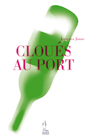Cloués au port